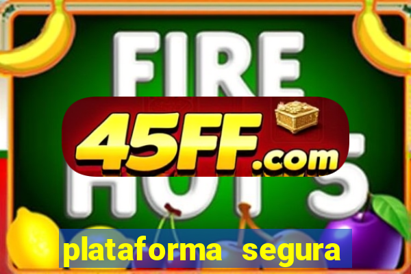 plataforma segura de jogos para ganhar dinheiro